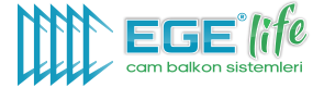 Ege Life Cam Balkon Sistemleri Çiğli – İZMİR